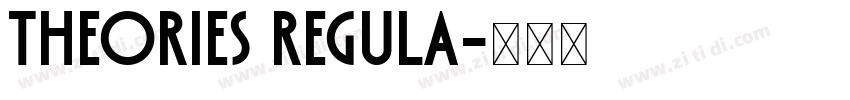 Theories Regula字体转换